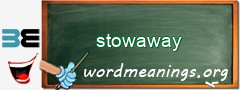 WordMeaning blackboard for stowaway